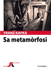 F. Kafka, Proměna, sardský překl. Manuela Mereu, Casteddu, Condaghes 2013